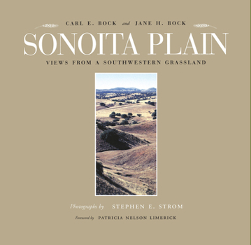 Sonoita Plain: Views Of A Southwestern Grassland