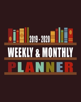 Paperback 2019 - 2020 Weekly & Monthly Planner: Weekly Planner (From November 2019 Through December 2020) - Planner Schedule Monthly & Weekly with Notes and To Book