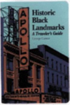 Paperback Historic Black Landmarks: A Traveler's Guide Book