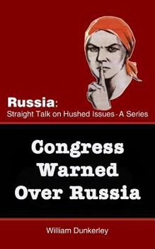 Paperback Congress Warned Over Russia: The smell of war is in the air. What can Congress do? Book