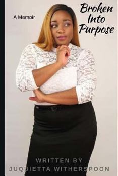 Paperback Broken Into Purpose Book