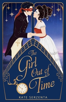 The Girl Out of Time (Mine Through Time)