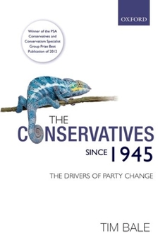 Paperback The Conservatives Since 1945: The Drivers of Party Change Book