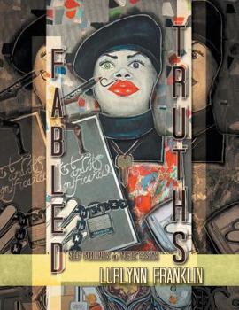 Paperback Fabled Truths: Self Portraits and Poetic Essays Book
