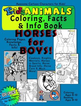 Paperback KidzAnimals Coloring Book - Horses for Boys: Coloring Pages, Knowledge, Facts & Info Book