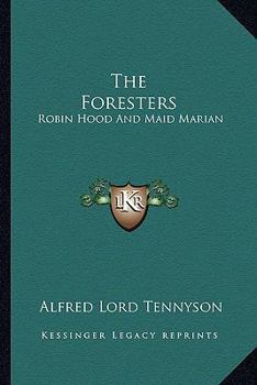 Paperback The Foresters: Robin Hood And Maid Marian Book