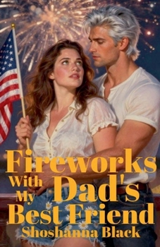 Paperback Fireworks with My Dad's Best Friend Book