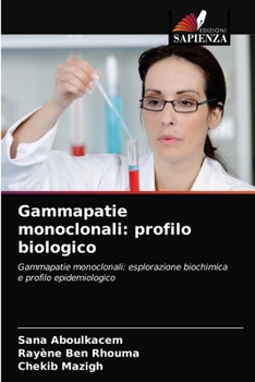 Paperback Gammapatie monoclonali: profilo biologico [Italian] Book