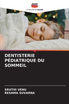 Paperback Dentisterie Pédiatrique Du Sommeil [French] Book