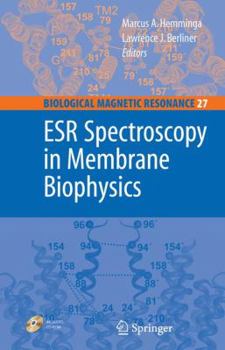 Hardcover Esr Spectroscopy in Membrane Biophysics Book