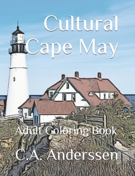 Paperback Cultural Cape May: Adult Coloring Book