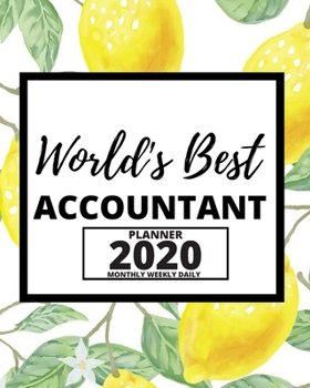 Paperback World's Best Accountant: 2020 Planner For Accountant, 1-Year Daily, Weekly And Monthly Organizer With Calendar, Great Gift Idea For Christmas O Book