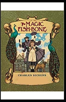 Paperback The Magic Fishbone Illustrated Book
