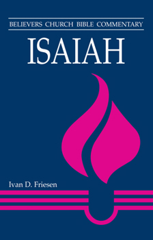 Paperback Isaiah: Believers Church Bible Commentary Book