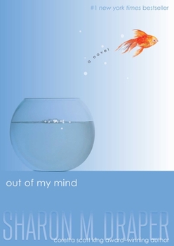 Out of My Mind - Book #1 of the Out of My Mind