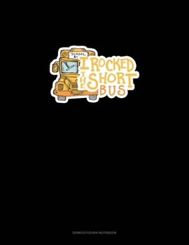 Paperback I Rocked The Short Bus: Genkouyoushi Notebook Book