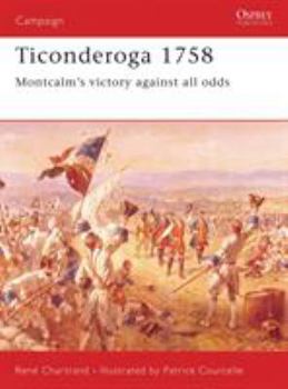 Paperback Ticonderoga 1758: Montcalm's Victory Against All Odds Book