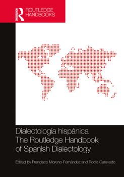 Hardcover Dialectología Hispánica / The Routledge Handbook of Spanish Dialectology [Spanish] Book