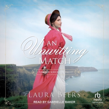 An Unwitting Match - Book #1 of the Lockwood Family