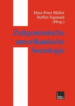 Paperback Zeitgenössische Amerikanische Soziologie [German] Book