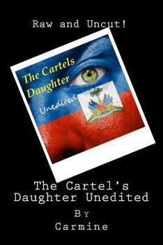 Paperback The Cartel's Daughter Unedited Book