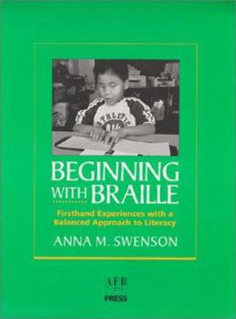 Paperback Beginning with Braille: A Balanced Approach to Literacy Book