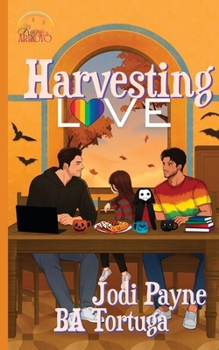 Harvesting Love