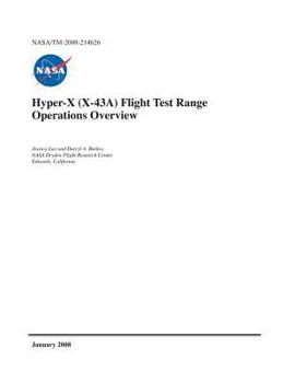 Paperback Hyper-X (X-43a) Flight Test Range Operations Overview Book