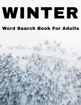 Paperback Winter Word Search Book For Adults: Large Print Wintertime Puzzle Book With Answers Book