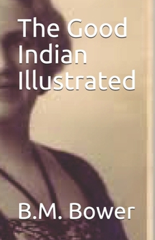 The Good Indian Illustrated