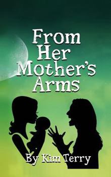 Hardcover From Her Mother's Arms Book