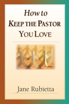 Paperback How to Keep the Pastor You Love Book