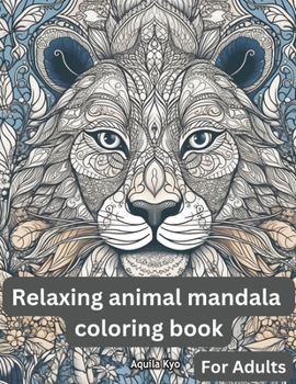 Paperback Relaxing Animal Mandala Coloring Book