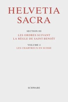 Hardcover Helvetia Sacra / Les Chartreux En Suisse [French] Book