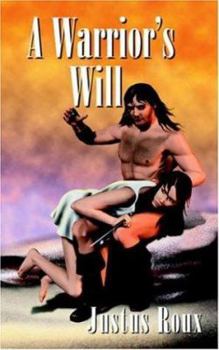 A Warrior's Will - Book #2 of the Barbarians of Malka