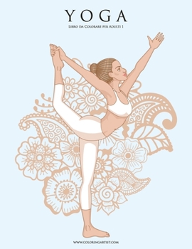 Paperback Yoga Libro da Colorare per Adulti 1 [Italian] Book