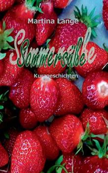 Paperback Sommersüße: Kurzgeschichten [German] Book