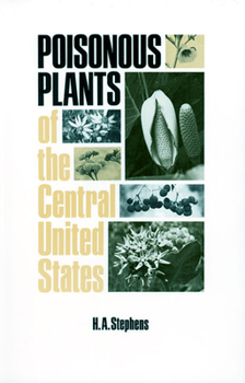 Paperback Poisonous Plants of the Central United States Book