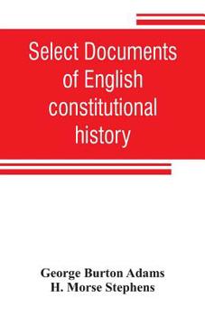 Paperback Select documents of English constitutional history Book