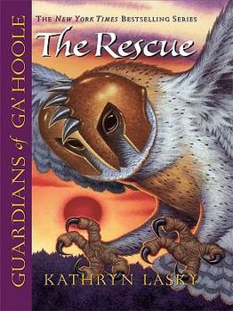 The Rescue - Book #3 of the Guardians of Ga'Hoole
