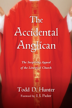 Paperback The Accidental Anglican: The Surprising Appeal of the Liturgical Church Book