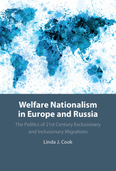 Hardcover Welfare Nationalism in Europe and Russia Book