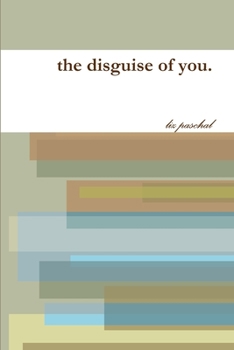 Paperback The disguise of you. Book