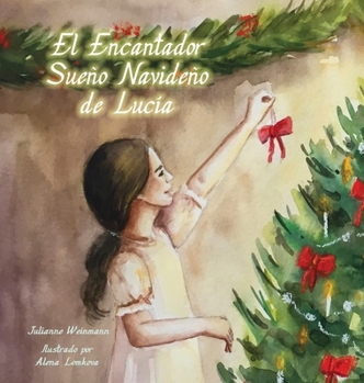 Hardcover Lovely Lucy's Christmas Dream, Spanish Translation [Spanish] Book