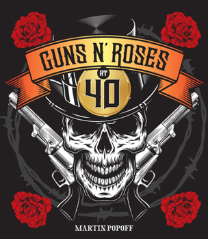 Hardcover Guns N' Roses at 40 Book