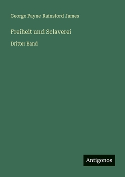 Paperback Freiheit und Sclaverei: Dritter Band [German] Book