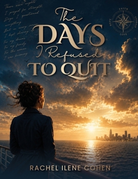 Paperback The Days I Refused To Quit Book