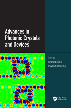 Hardcover Advances in Photonic Crystals and Devices Book