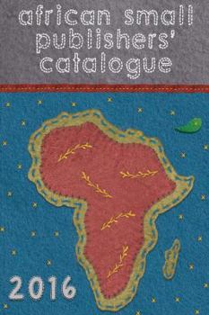 Paperback African Small Publishers Catalogue 2016 Book