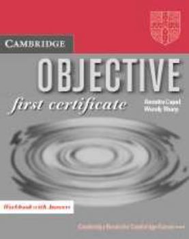 Objective First Certificate Workbook with Answers - Book  of the Objective by Cambridge English